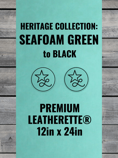 Heritage Collection: Seafoam Green / Black Durra-Bull Premium Leatherette® Sheets (12x24)